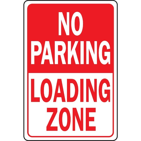 Hy-Ko Loading Zone Sign 12" x 18" A11044